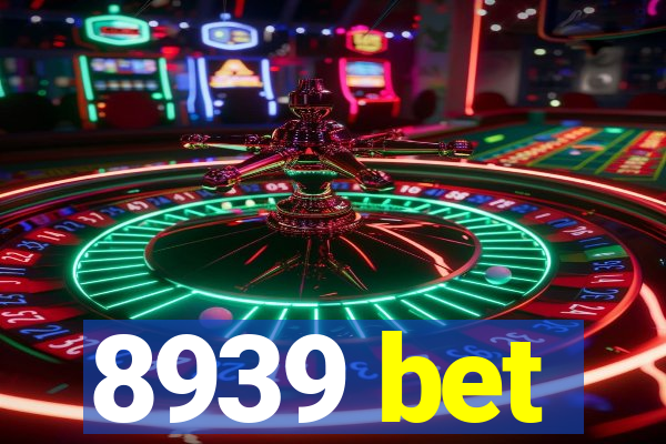 8939 bet